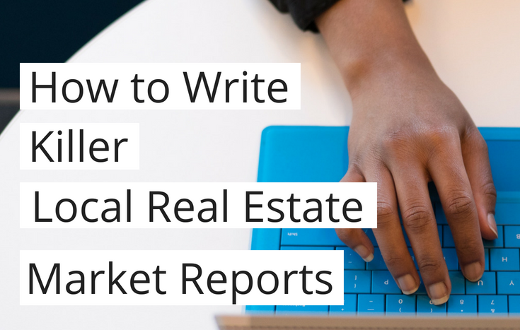 Learn the secrets behind writing lead-generating local real estate market reports. #realestate #realtor #realtorlife