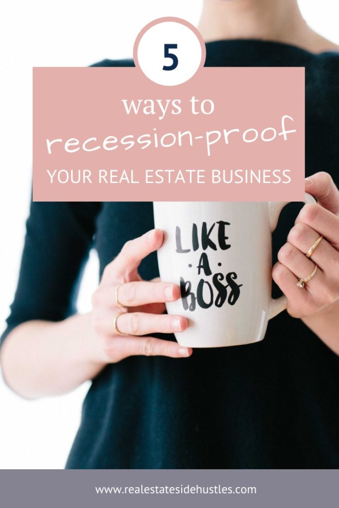 actionable tips and tricks to recession proof your real estate business. #2 is a game changer!