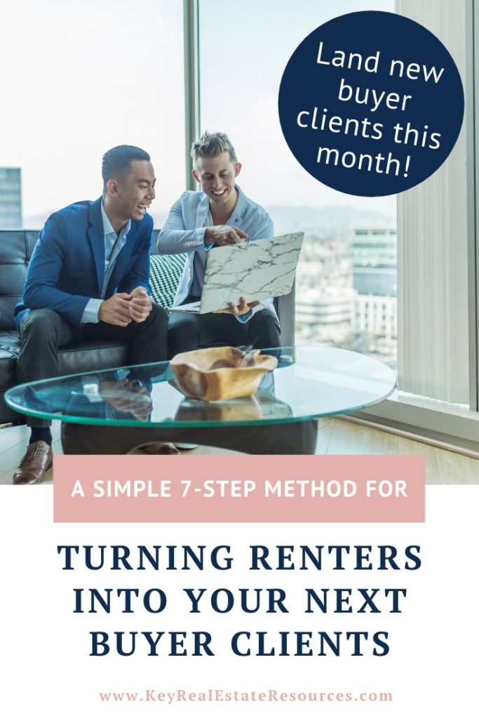 Learn the secret to turning renters into your next buyers!