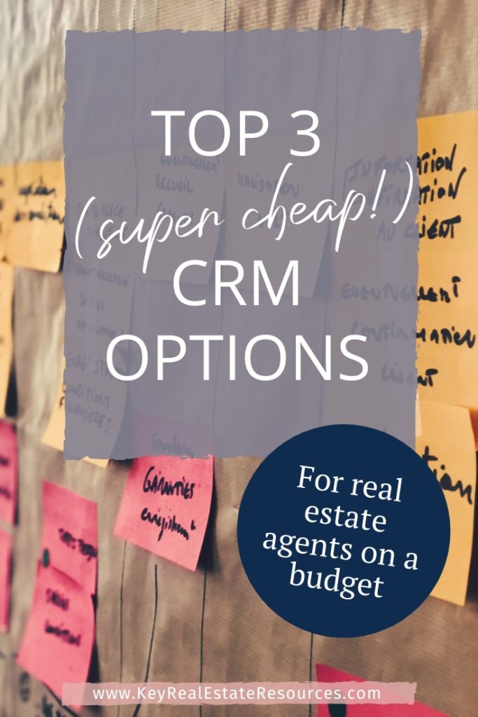 Check out these 3 affordable CRM options for real estate agents! Because a CRM is mandatory, but paying a monthly subscription fee is not! #realtorlife, real estate agent, realtor tips, real estate CRM, real estate leads, real estate marketing