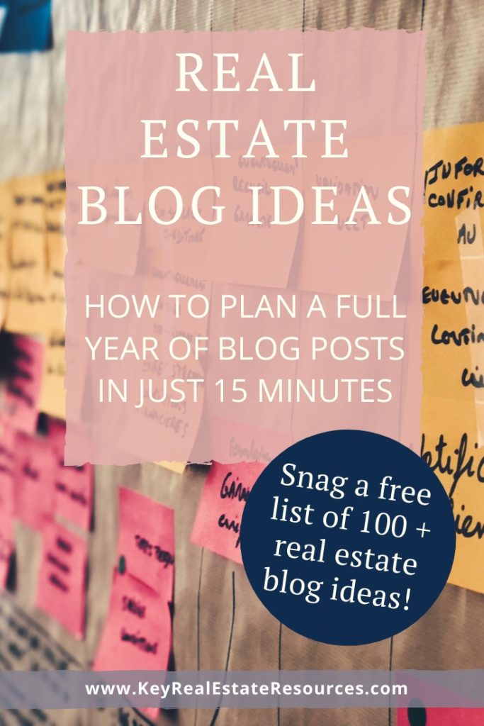 The easy 3-step process I use to plan a full year of real estate blog ideas in just 15 minutes