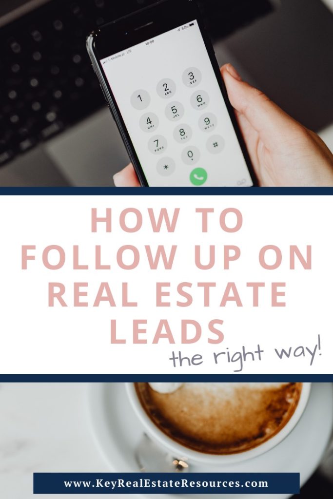 how to follow up on real estate leads with a simple system to help you make the most of your leads #realtorlife #realestateagent