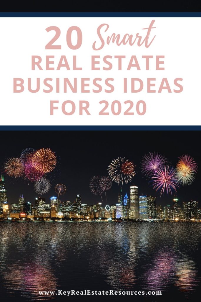 Hey Real Estate Agents! Transform your business in 2020 with these 20 genius real estate business ideas!