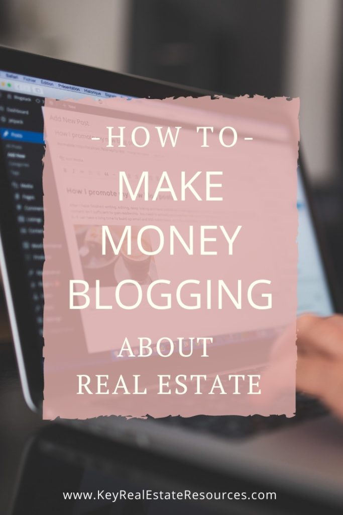 Turn your real estate blog into a money-maker. Great ideas on how to make money blogging