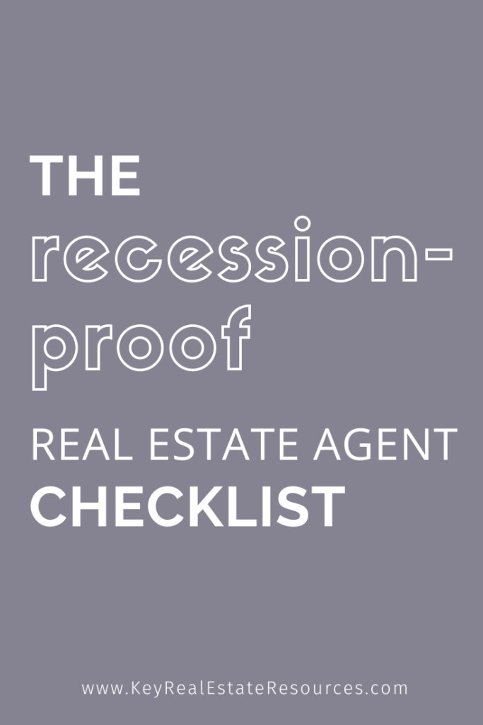 If you want to thrive during the upcoming recession, you need this recession-proof real estate agent checklist! #realtorlife