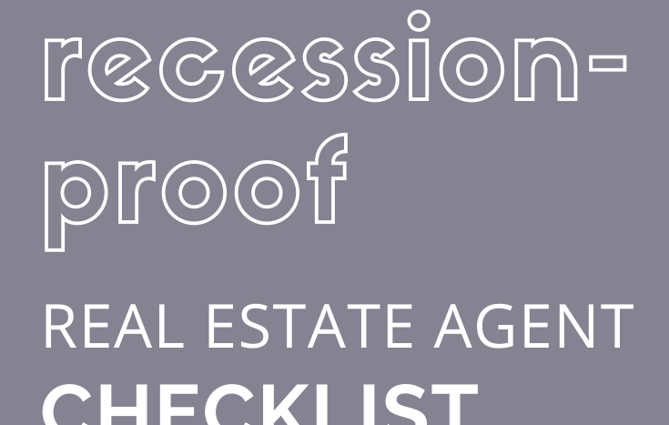 If you want to thrive during the upcoming recession, you need this recession-proof real estate agent checklist! #realtorlife