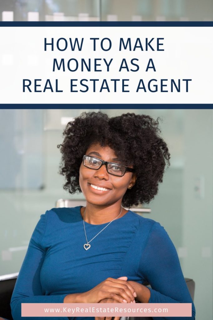 Are you wondering how real estate agents make money? Here's the industry insider's guide to making money as a real estate agent.