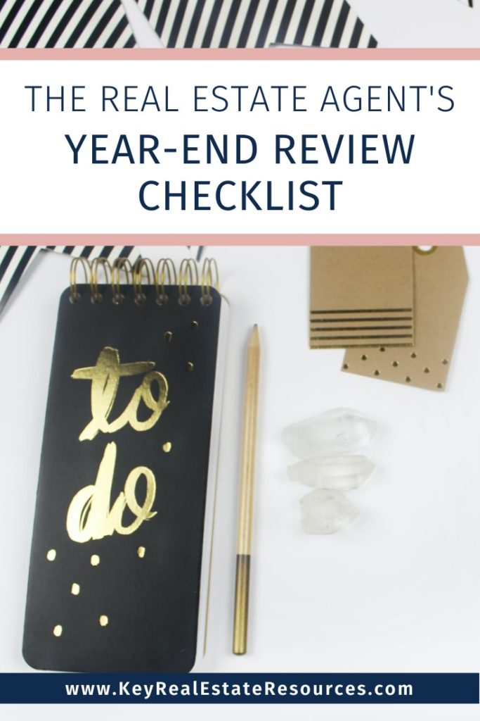 With the end of the year fast approaching, it's time to take a look back with The Real Estate Agent's Year-End Review Checklist.
