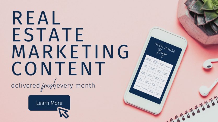 Fresh real estate marketing content delivered to you every month!